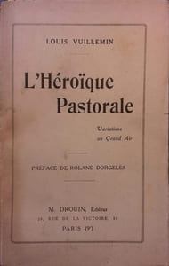 L'héroïque pastorale. Variations au grand air ! (1914-1918).