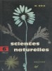 Sciences naturelles. Zoologie. Botanique. Classe de 6e (sixième).. ORIA M. 