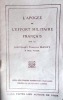 L'apogée de l'effort militaire français. (Edition complète).. MAURY François (Lieutenant) 