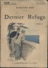 Dernier refuge. Roman.. ROD Edouard Couverture illustrée par Charles Roussel.