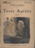 Tante Aurélie. Roman.. THEURIET André Couverture illustrée par Charles Roussel.