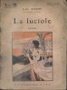 La luciole. Roman.. ROSNY J.-H. (Aîné) Couverture illustrée.