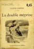La double méprise de Loreley Loredana, chanteuse d'opéra comique.. FARRERE Claude Couverture illustrée par Charles Roussel.