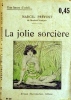 La jolie sorcière.. PREVOST Marcel Couverture illustrée par Jacques Nam.