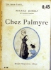 Chez Palmyre.. DONNAY Maurice Couverture illustrée par Jacques Nam.