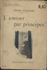 L'amour par principes.. VALDAGNE Pierre Couverture illustrée par Jacques Nam.