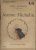 Jeanne Michelin.. BORDEAUX Henry Couverture illustrée par J. Duché.