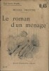 Le roman d'un ménage.. PROVINS Michel Couverture illustrée par Jacques Nam.
