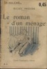 Le roman d'un ménage.. PROVINS Michel Couverture illustrée par Jacques Nam.