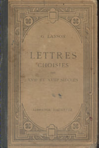 Choix de lettres des XVIIe et XVIIIe siècles.