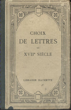 Choix de lettres du dix-septième siècle.. LANSON Gustave