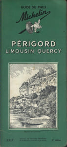 Guide du pneu Michelin : Périgord - Limousin - Quercy.