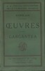 Oeuvres. Gargantua.. RABELAIS 