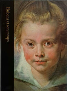 Rubens et son temps, 1577-1630.