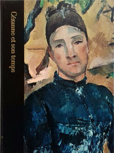 Cézanne et son temps, 1839-1906.