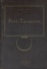 Port-Tarascon.. DAUDET Alphonse 
