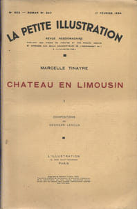 La petite illustration - Roman : Château en Limousin. Roman complet en 3 fascicules.
