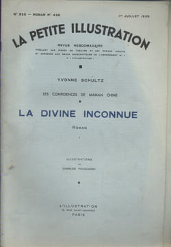 La petite illustration - Roman : La divine inconnue. (Les confidences de Maman Chine).. LA PETITE ILLUSTRATION - SCHULTZ Yvonne Illustrations de ...