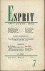 Revue Esprit. 1954, numéro 7. Articles de Pierre Emmanuel, Bertrand d'Astorg, Henri Pichette, Kostas Axelos, Louis Massignon …. ESPRIT 1954-7 