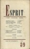 Revue Esprit. 1954, numéro 8/9. Pacifisme, Gandhi, Energie atomique, Jean-Marie Domenach, Paul Mus.... ESPRIT 1954-8/9 