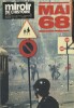 Miroir de l'histoire N° T 276, entièrement consacré à Mai 68. Un printemps explosif : Les étudiants à l'assaut de la Sorbonne - 15 Mai : la comédie de ...
