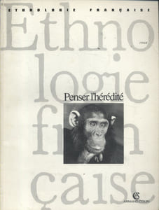 Ethnologie française. Revue de la société d'ethnologie française. Tome 24 - N° 1. Penser l'hérédité.