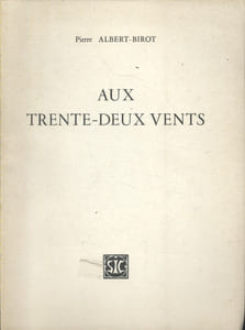 Aux trente-deux vents. Poèmes des jours ombreux.