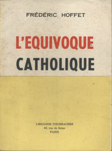 L'équivoque catholique.