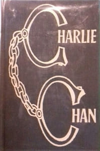 Charlie Chan : La maison sans clef. - Le chameau noir.