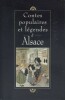 Contes populaires et légendes d'Alsace.. SEIGNOLLE Claude (Dir.) 