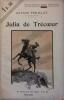 Julia de Trécoeur.. FEUILLET Octave Illustré par Maurice Toussaint.