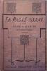 Le passé vivant.. RÉGNIER Henri de Illustré par Charles Roussel.