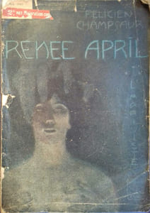 L'arriviste. Tome 1 : Renée April.