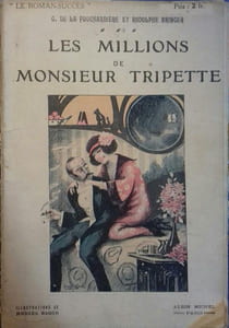 Les millions de Monsieur Tripette.