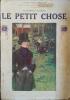 Le petit Chose.. DAUDET Alphonse Illustrations de J. Wély.