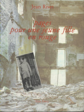 Pages pour une jeune fille en rouge.. RIVET Jean
