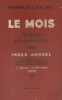 Le Mois. Synthèse de l'activité mondiale. Index annuel pour l'année 1938. Table générale des matières. Liste alphabétique des noms propres. Tableaux ...