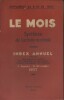 Le Mois. Synthèse de l'activité mondiale. Index annuel pour l'année 1937. Table générale des matières. Liste alphabétique des noms propres. Tableaux ...