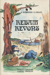 Rebam. Rêvons. Récits de Gascogne. Gascon-français.