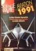 Science et Vie 1991 : Aviation 1991. Numéro hors-série.. SCIENCE ET VIE HORS SERIE 