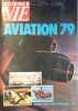 Science et Vie 1979 : Aviation 79. Numéro hors-série.. SCIENCE ET VIE HORS SERIE 