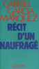 Récit d'un naufragé.. GARCIA MARQUEZ Gabriel 