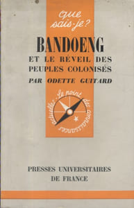 Bandoeng et le réveil des anciens peuples colonisés.
