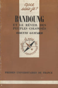 Bandoung et le réveil des peuples colonisés.