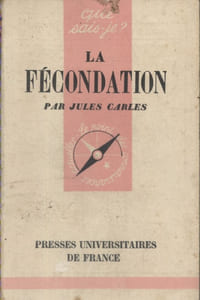 La fécondation.