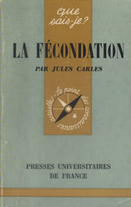 La fécondation.