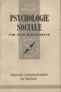 La psychologie sociale.