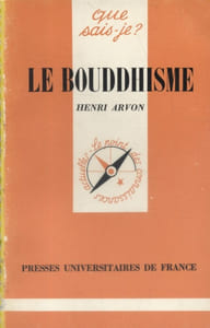 Le bouddhisme.