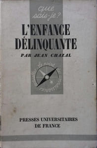 L'enfance délinquante.
