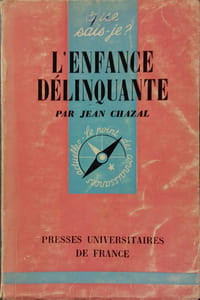L'enfance délinquante.